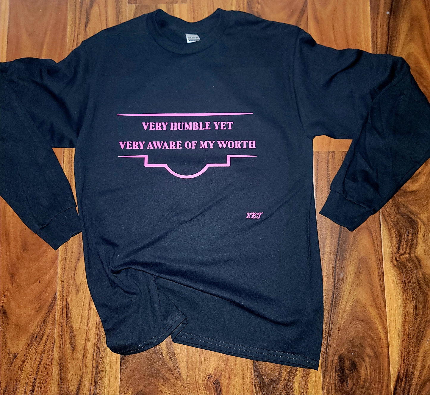 Very Humble Yet Very Aware Long Sleeve